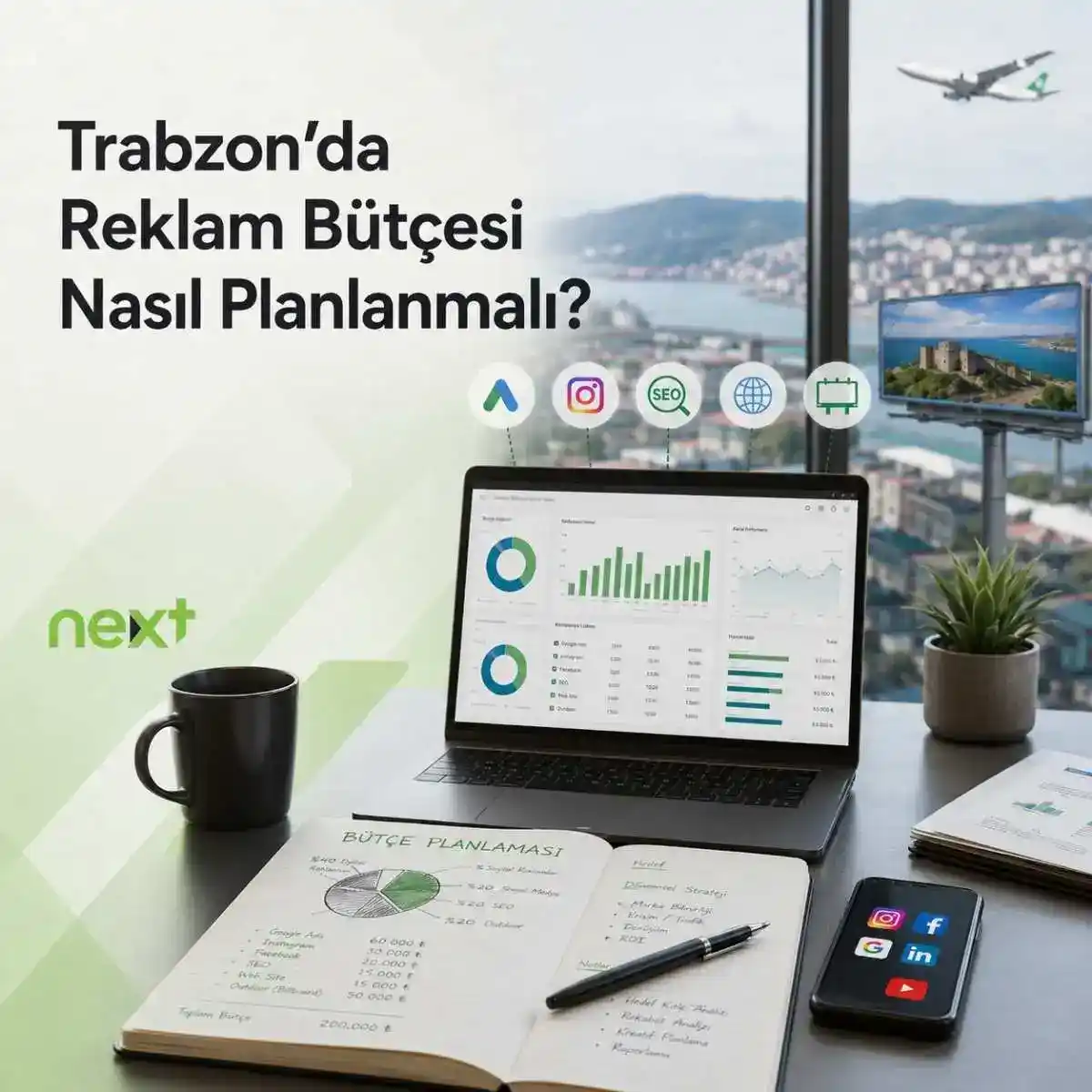 Trabzon’da reklam bütçesi planlama, dijital reklam ve açık hava reklamları stratejisi
